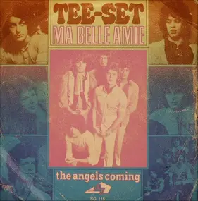 The Tee Set - Ma Belle Amie / The Angels Coming