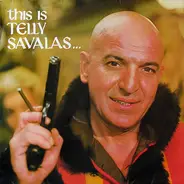 Telly Savalas - This Is Telly Savalas...