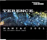 Terence - Maniac 2001