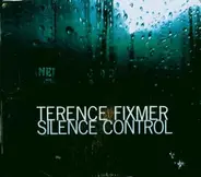 Terence Fixmer - Silence Control