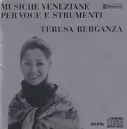 Teresa Berganza - Musiche Veneziane per Voce e Strumenti