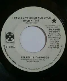 Terrell - I Really Touched You Once Upon A Time / I'll Always Want To See You One More Time