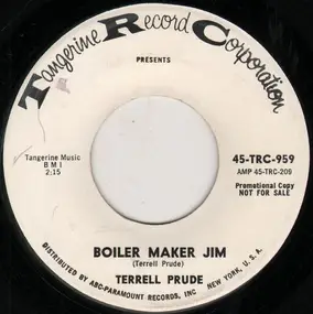 Terrell Prude - Boiler Maker Jim / Funky Soul