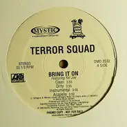Terror Squad - Bring It On / Gimme Dat