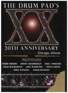 Terry Bozzio , Jimmy Chamberlin , Mike Portnoy , Chad Wackerman , Jeff Hamilton , Steve Smith , Mik - The Drum Pad's XX - 20th Anniversary