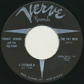 Terry Gibbs - The Fat Man / Back Bay Shuffle