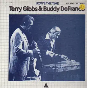 Terry Gibbs - Now's The Time