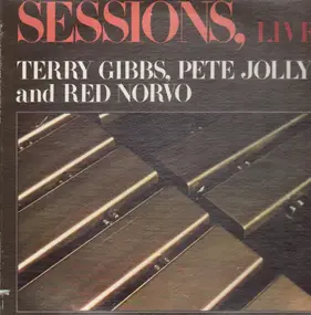 Terry Gibbs ‎ - Sessions, Live