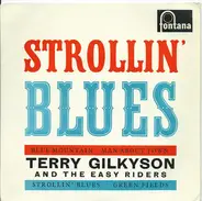 Terry Gilkyson And The Easy Riders - Strollin' Blues