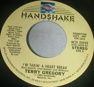 Terry Gregory - I'm Takin' A Heart Break