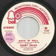 Terry Jacks - Rock 'N' Roll (I Gave You The Best Years Of My Life)