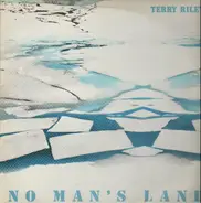 Terry Riley - No Man's Land