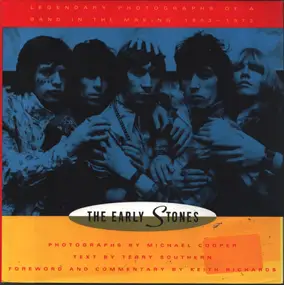 The Rolling Stones - The Early Stones: Legendary Photographs of a Band in the Making 1963-1973