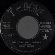 Terry Smith - The Devil Had Dimples