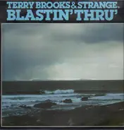 Terry Brooks & Strange - Blastin' Thru'
