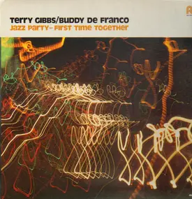 Terry Gibbs ‎ - Jazz Party - First Time Together