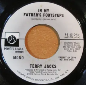 Terry Jacks - In My Father's Footsteps / Until You're Down