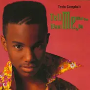 Tevin Campbell - Tell Me What You Want Me To Do / Just Ask Me To