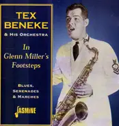 Tex Beneke - In Glenn Miller's Footsteps