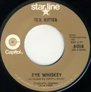 Tex Ritter - Rye Whiskey / Blood On The Saddle