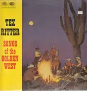 Tex Ritter - Songs of the Golden West