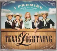 Texas Lightning - I Promise All My Love Tonight