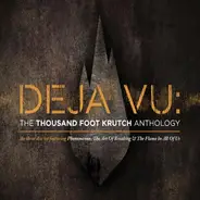 Thousand Foot Krutch - Deja Vu: The TFK Anthology