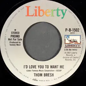 Thom Bresh - I'd Love You To Want Me