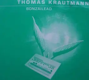 Thomas Krautmann - Bonzailead