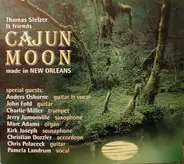 Thomas Stelzer & Friends - Cajun Moon