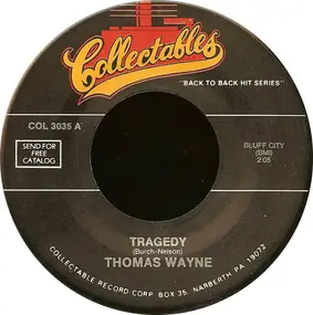 Thomas Wayne - Tragedy / You Were Mine