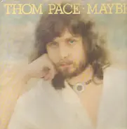 Thom Pace - Maybe