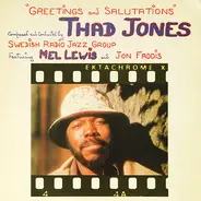 Thad Jones , Radiojazzgruppen Featuring Mel Lewis And Jon Faddis - Greetings and Salutations
