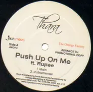 Thara - Push Up On Me (ft.Rupee)
