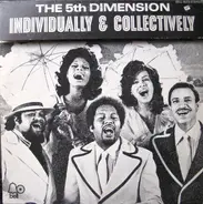 The 5th Dimension, The Fifth Dimension - Individually & Collectively