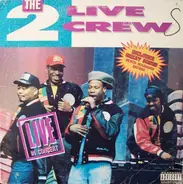 The 2 Live Crew - Live in Concert