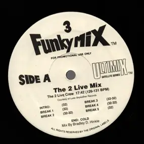 2 Live Crew - Funkymix 3