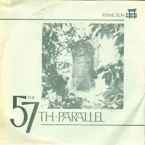 The 57th Parallel - In This Light / Psalm Fifty Seven