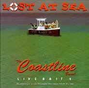 The Coastline Band - Lost at Sea: Live Bait, Vol. 2