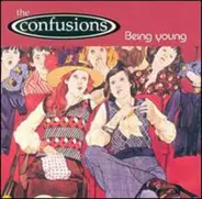 The Confusions - Being Young