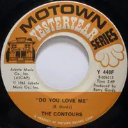 The Contours - Do You Love ME