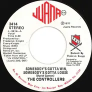 The Controllers - Somebody's Gotta Win, Somebody's Gotta Loose / Feeling A Feeling