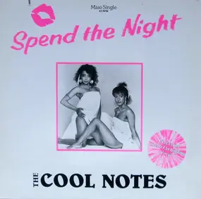 Cool Notes - Spend The Night