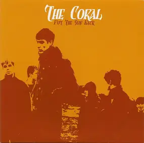 The Coral - Put The Sun Back