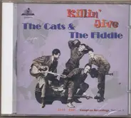 The Cats And The Fiddle - Killin' Jive