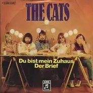 The Cats - Du Bist Mein Zuhaus / Der Brief