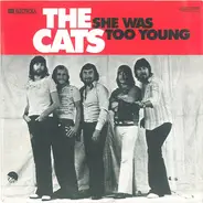 The Cats - She Was Too Young