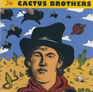 The Cactus Brothers - The Cactus Brothers