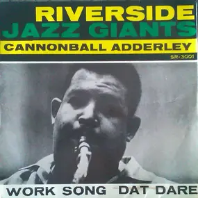 Cannonball Adderley - Work Song - Dat Dere