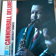 The Cannonball Adderley Quintet - Cannonball Deluxe